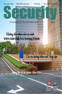 SECURITY MAGAZINE | Vol 9 – Hướng dẫn nhân viên an ninh viết ghi chú và tường trình.