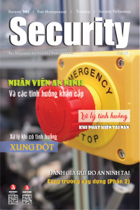 SECURITY MAGAZINE | Vol 17 – Nhân viên an ninh và các tình huống khẩn cấp