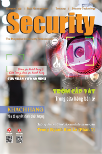 SECURITY MAGAZINE | Vol 18 – Hướng dẫn về đảm bảo an ninh & an toàn trong ngành bán lẻ (phần 1)