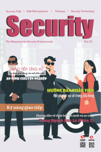 SECURITY MAGAZINE | Vol 19 – Giao tiếp ứng xử – Kỹ năng quan trọng của một nhân viên an ninh