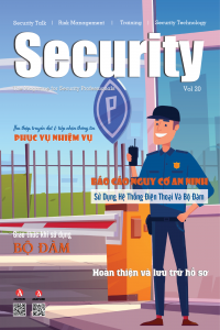 SECURITY MAGAZINE | Vol 20 – Các kỹ năng giao tiếp hiệu quả để duy trì an ninh